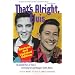 That's Alright Elvis: The Untold Story of Elvis's First Guitarist and Manager Scotty Moore