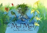The mud maid