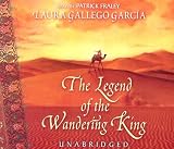 The Legend Of The Wandering King