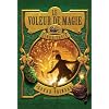 Le Voleur de Magie, Tome 3 :