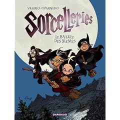 Sorcelleries, Tome 1 : Le ballet des m�m�s