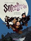 Sorcelleries, Tome 1 : Le ballet des m�m�s