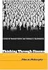 Thinking Through Cinema: Film as Philosophy