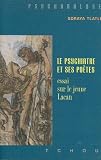 Le psychiatre et ses poetes, essai sur le jeune Lacan