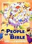 People of the Bible: Life and Customs