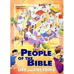 People of the Bible: Life and Customs