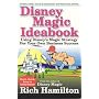 Disney Magic Ideabook: Using Disney's Magic Strategy for Your Own Business Success