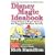 Disney Magic Ideabook: Using Disney's Magic Strategy for Your Own Business Success