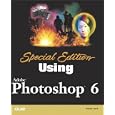 Special Edition Using Adobe(R) Photoshop(R) 6