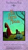 The Fairy's Mistake (Princess Tales)