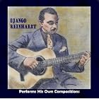 Performs His Own Compositions by  Django Reinhardt 
