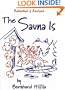The Sauna Is: Revised and Expanded
