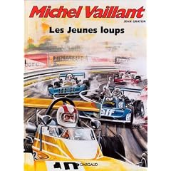 Michel Vaillant, tome 31 : Les Jeunes Loups