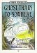 Search : Ghost Train to Nowhere (Usborne Spinechillers, No 3)