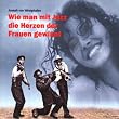 Wie man mit Jazz die Herzen der Frauen gewinnt