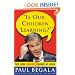 Is Our Children Learning? : The Case Against George W. Bush