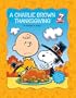 A Charlie Brown Thanksgiving (Peanuts)