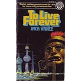 To Live Forever