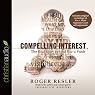 Compelling Interest: The Real Story Behind Roe v. Wade