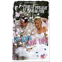 Un gars une fille - Vol.7 : Pour le meilleur et pour le pire