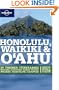 Lonely Planet Honolulu Waikiki & Oahu (Regional Travel Guide)