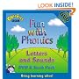 Fun with Phonics: Letters and Sounds (Watch and Learn)