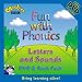 Fun with Phonics: Letters and Sounds (Watch and Learn)