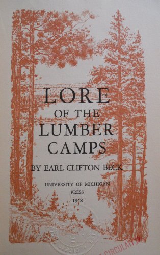 Lore of the Lumber Camps