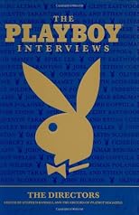 The Playboy interviews : the directors