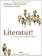 Literatur!: Eine Reise durch die Welt der B�cher