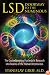 LSD: Doorway to the Numinous: The Groundbreaking Psychedelic Research into Realms of the Human Unconscious