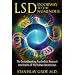 LSD: Doorway to the Numinous: The Groundbreaking Psychedelic Research into Realms of the Human Unconscious