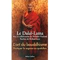 L'art du bouddhisme : Pratiquer la sagesse au quotidien