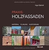 Praxis: Holzfassaden
