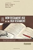Three Views on the New Testament Use of the Old Testament (Counterpoints: Bible and Theology)