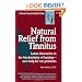 Natural Relief from Tinnitus: A Good Health Guide (Good Health Guides)