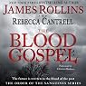 The Blood Gospel: The Order of the Sanguines, Book 1