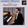 Murray Perahia Plays Franck & Liszt