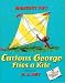Curious George Flies a Kite (Curious George - Level 1)