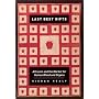Last Best Gifts: Altruism and the Market for Human Blood and Organs
