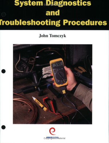 System Diagnostics and Troubleshooting Procedures - Esco Pr - RC-ESSDTP - ISBN: 1930044151 - ISBN-13: 9781930044159