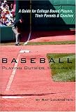 Baseball: Playing Outside the Lines