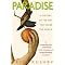 Happiness, Paradise and Eutopia