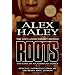 Roots-Thirtieth Anniversary Edition: The Saga Of an American Family