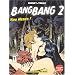 Bang-Bang, tome 2