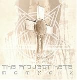 Project Hate MCMXCIX - Hate, Dominate, Congregate, Eliminate