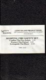 Hospital Fire Safety Set: Confine The Fire/Protect The Patient/Extinguish the Blaze