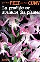 La prodigieuse aventure des plantes