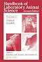 Handbook of Laboratory Animal Science, Second Edition: Animal Models, Volume II (Handbook of Laboratory Animal Science)