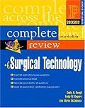 Prentice Hall's Complete Review of Surgical Technology (2nd Edition) (Prentice Hall SUCCESS! Series)